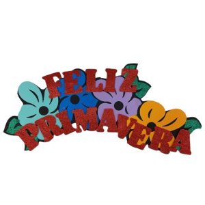 Cartel de Goma eva "Feliz Primavera" Flores de colores x1