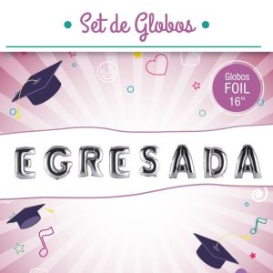 Set de globos frase Egresada