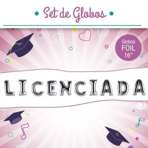 Set de globos frase Licenciada
